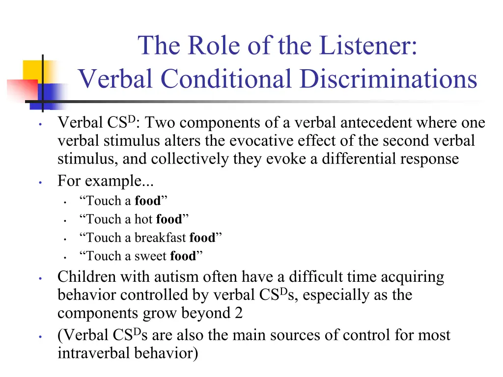 the role of the listener verbal conditional