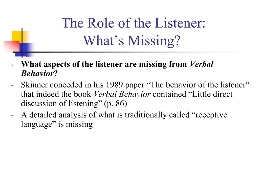 the role of the listener what s missing