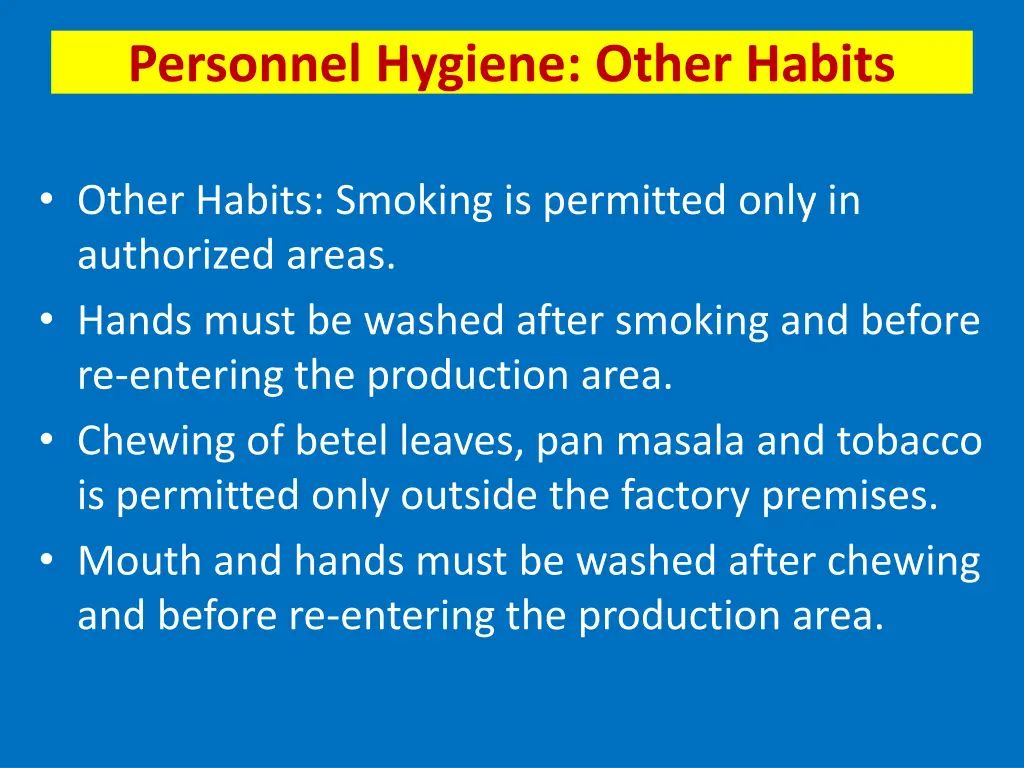 personnel hygiene other habits