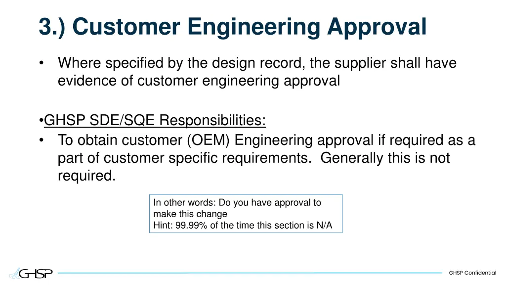 3 customer engineering approval