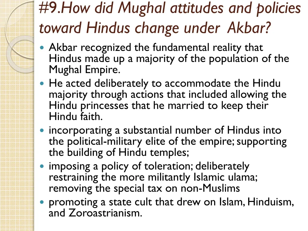 9 how did mughal attitudes and policies toward