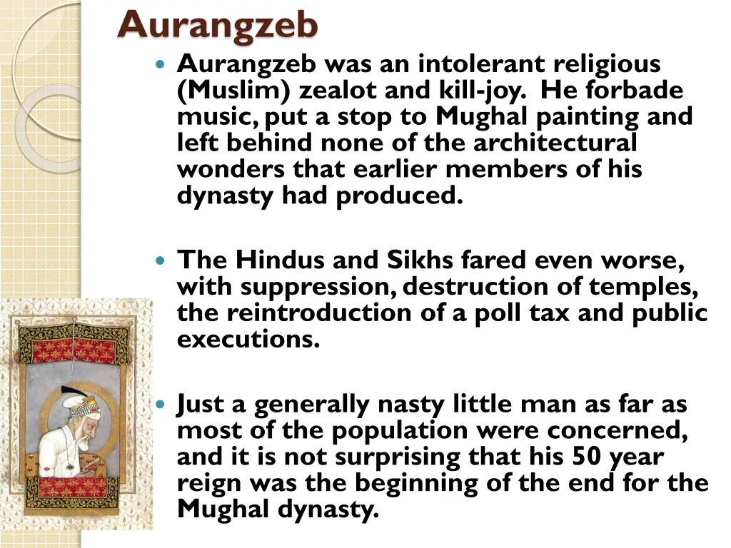 aurangzeb aurangzeb was an intolerant religious