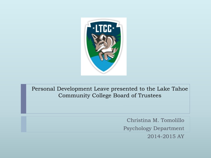 personal development leave presented to the lake