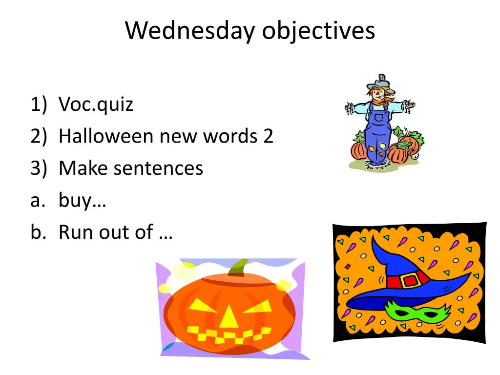 wednesday objectives