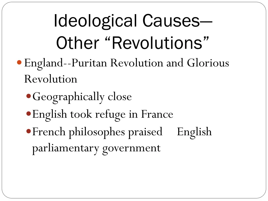 ideological causes other revolutions england