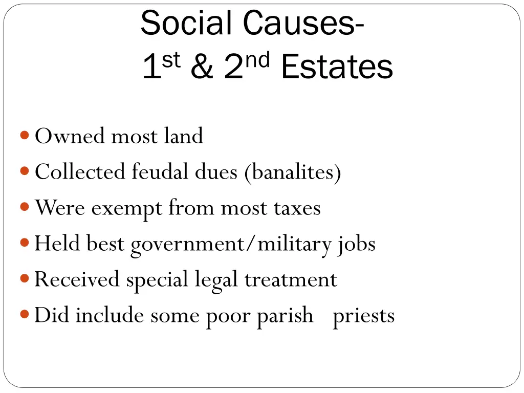 social causes 1 st 2 nd estates