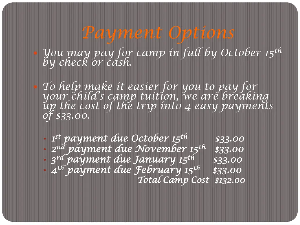 payment options you may pay for camp in full