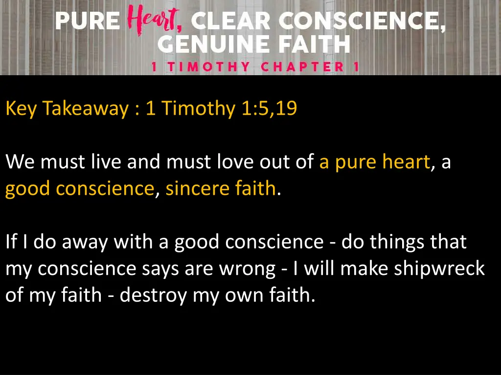 key takeaway 1 timothy 1 5 19