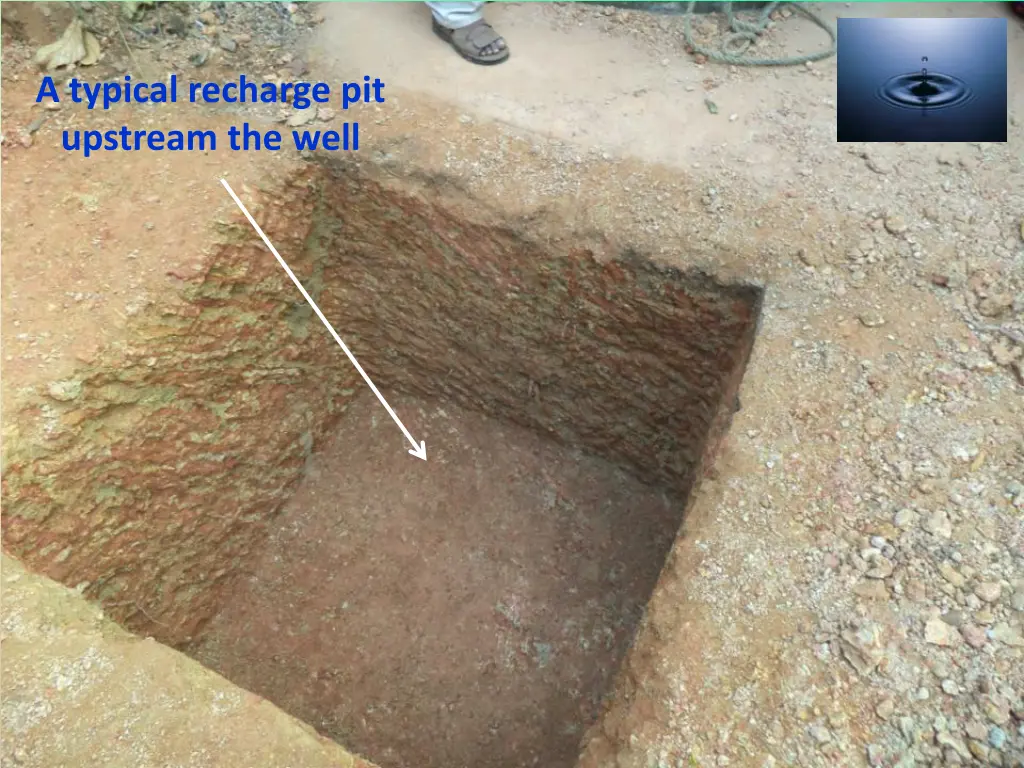 a typical recharge pit upstream the well