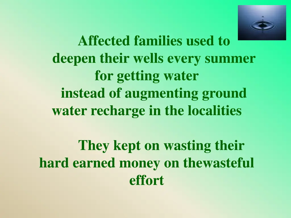 affected families used to deepen their wells