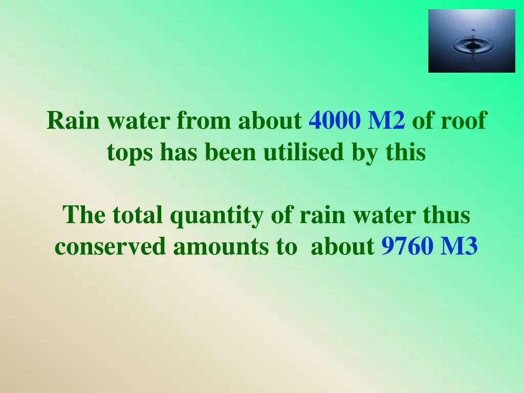 rain water from about 4000 m2 of roof tops