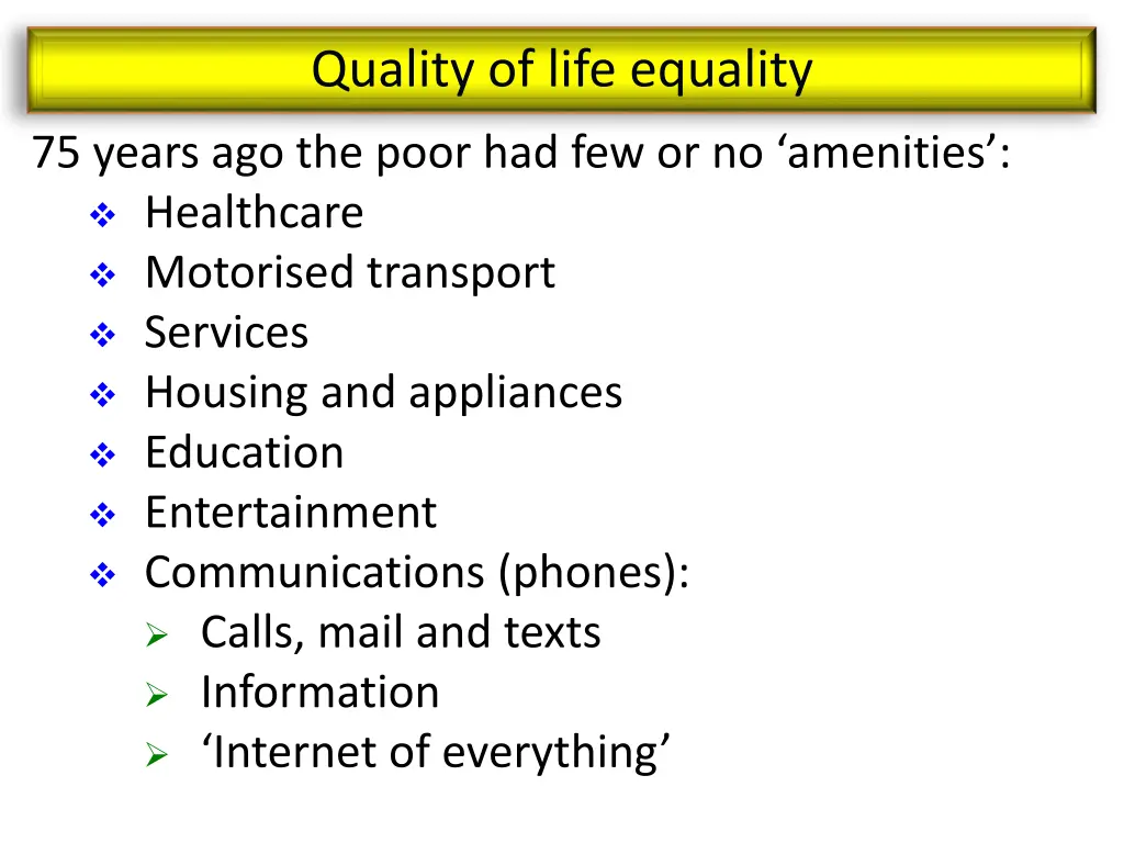 quality of life equality