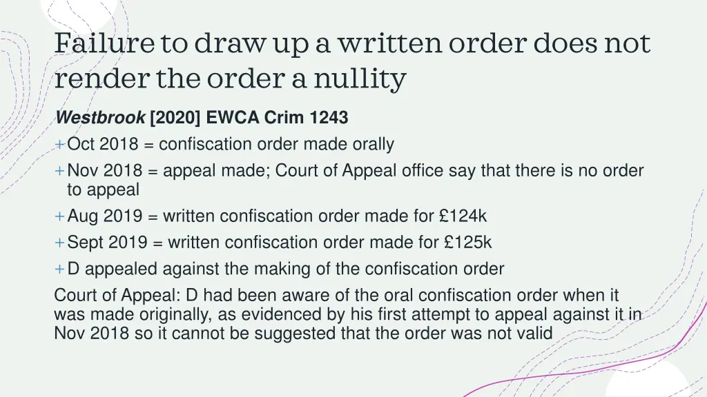 failure to draw up a written order does