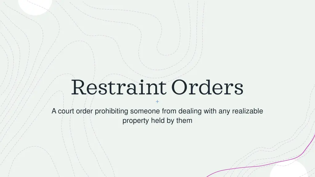 restraint orders