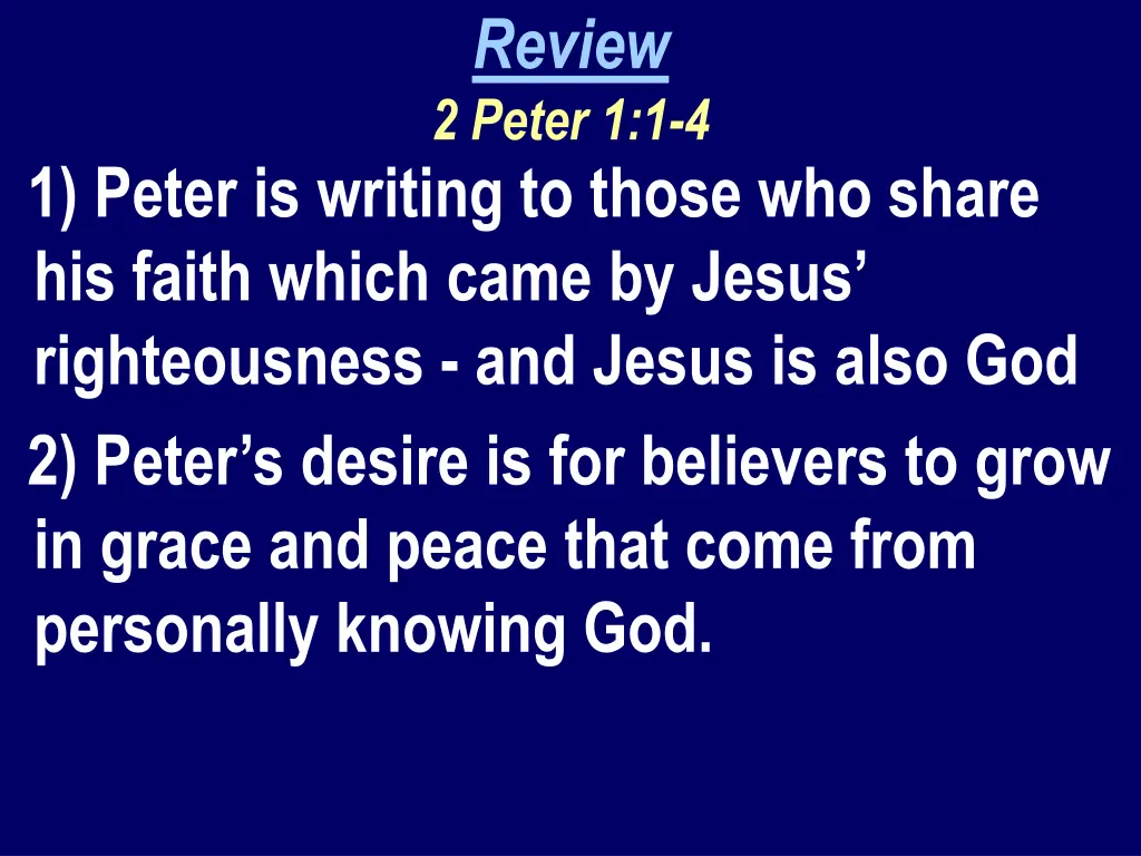 review 2 peter 1 1 4