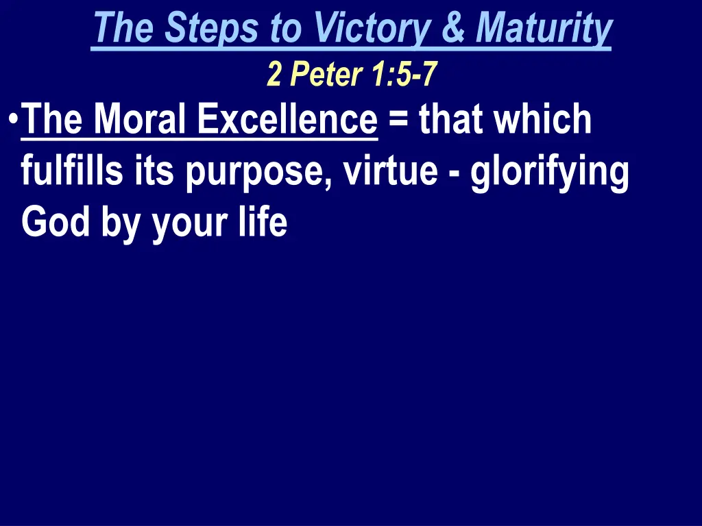 the steps to victory maturity 2 peter 1