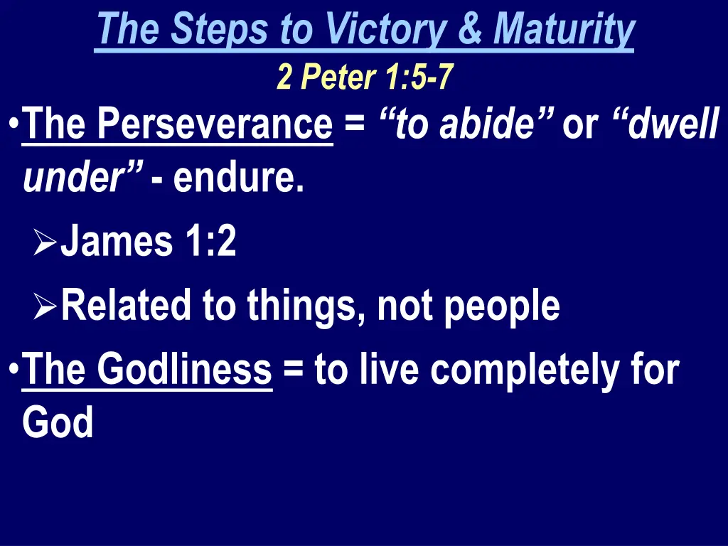 the steps to victory maturity 2 peter 4