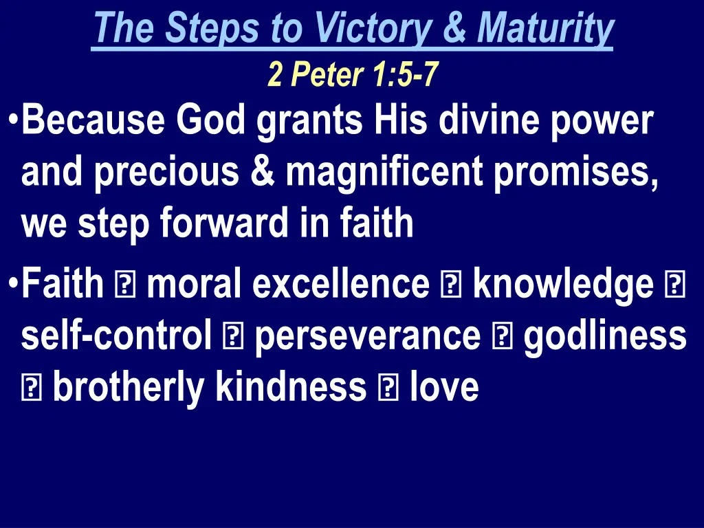 the steps to victory maturity 2 peter 6