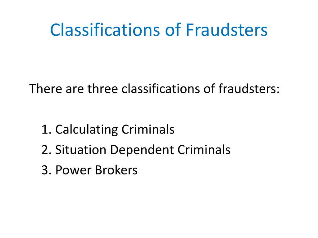 classifications of fraudsters