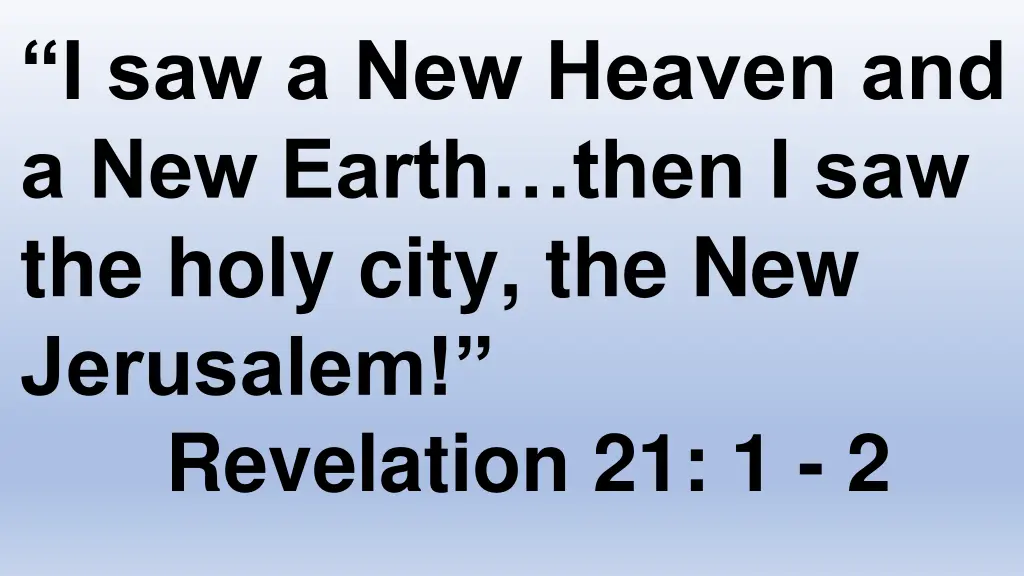 i saw a new heaven and a new earth then