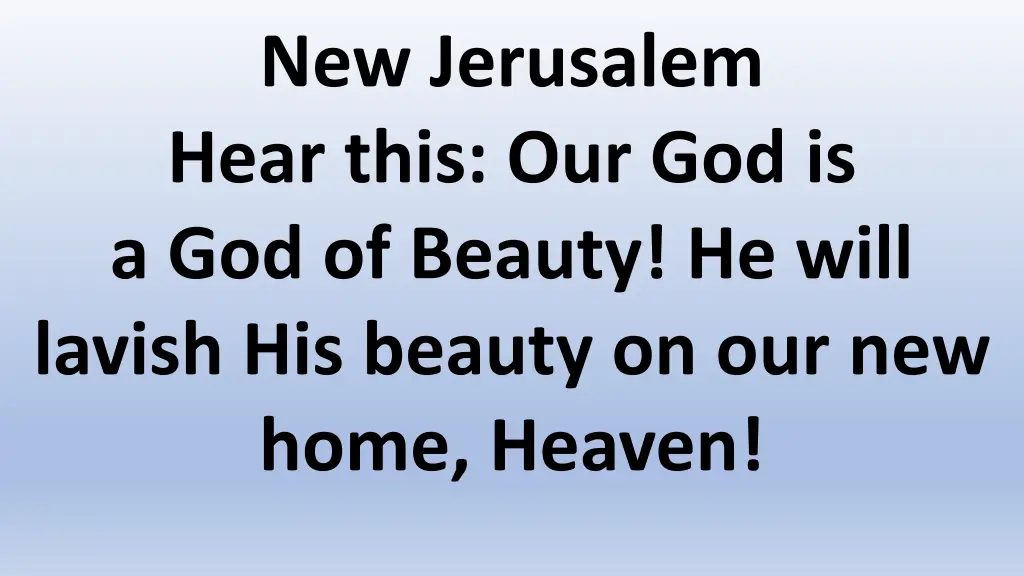 new jerusalem hear this