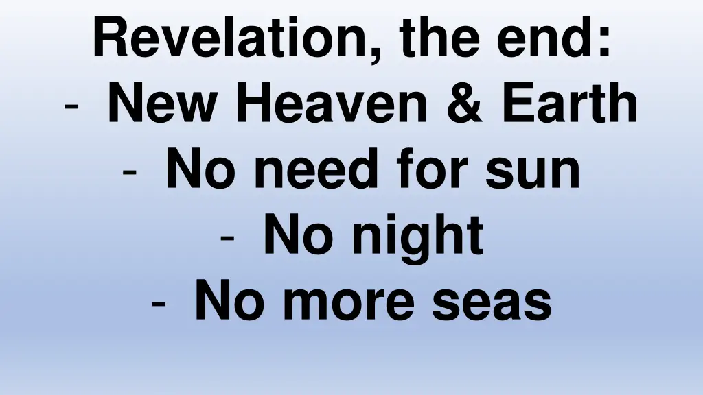 revelation the end new heaven earth no need