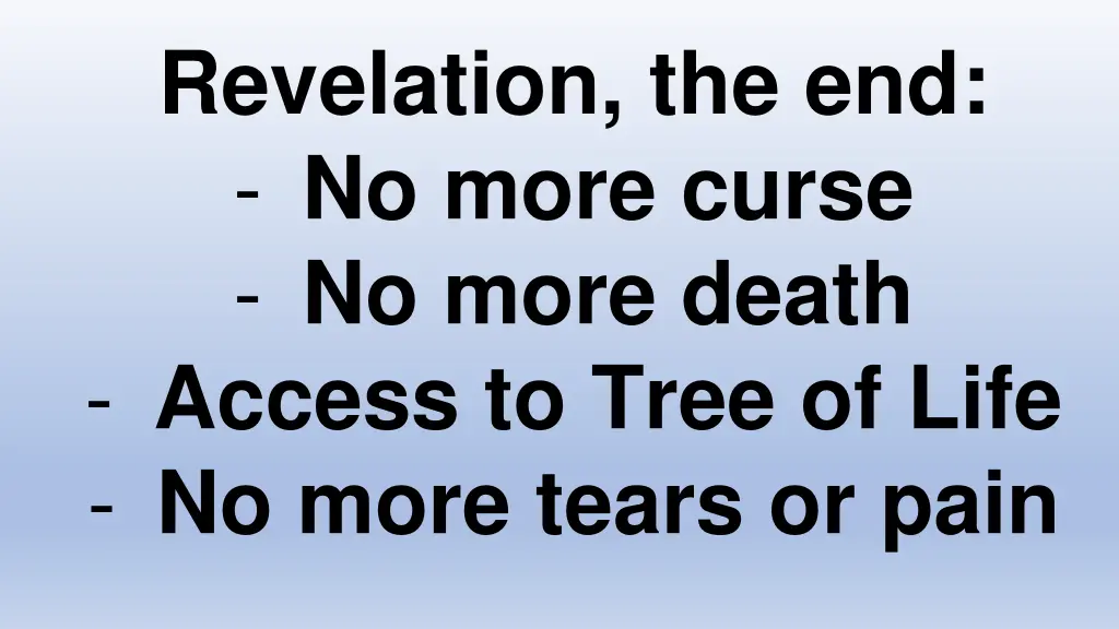 revelation the end no more curse no more death