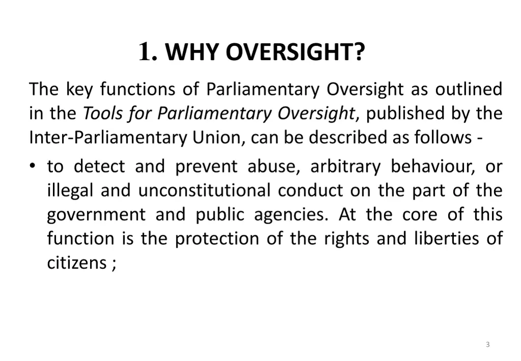 1 why oversight