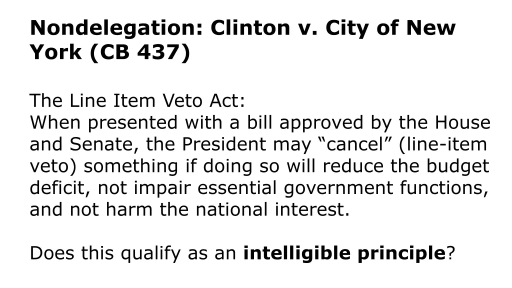 nondelegation clinton v city of new york cb 437