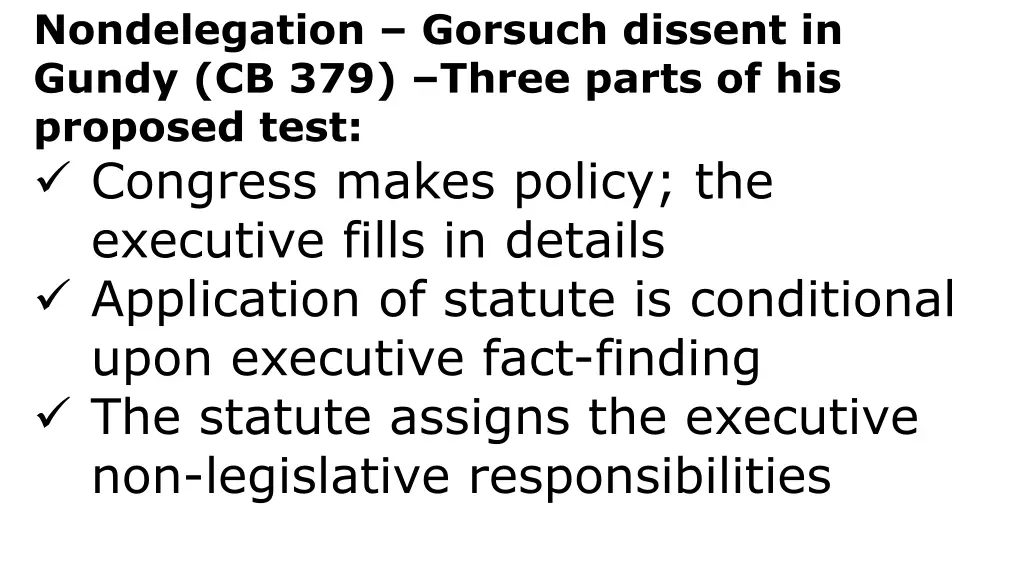 nondelegation gorsuch dissent in gundy