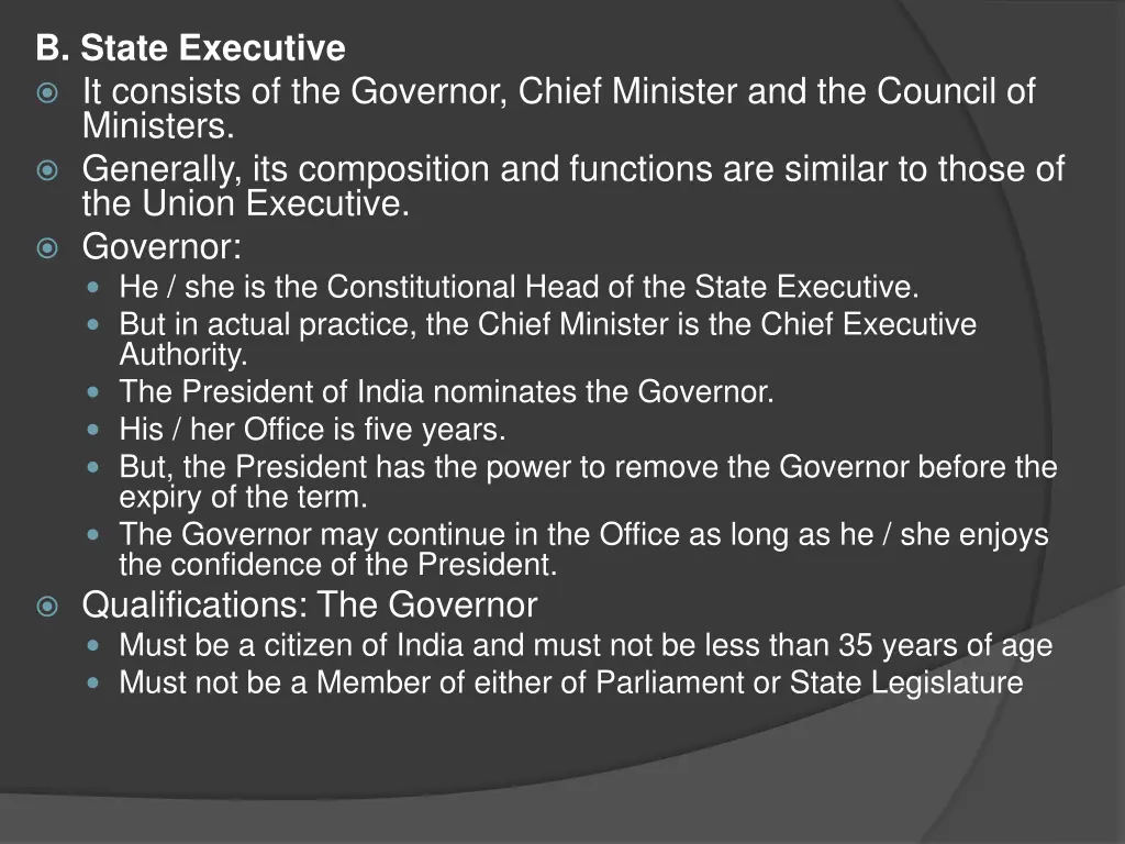 b state executive it consists of the governor