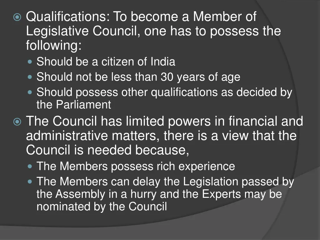 qualifications to become a member of legislative