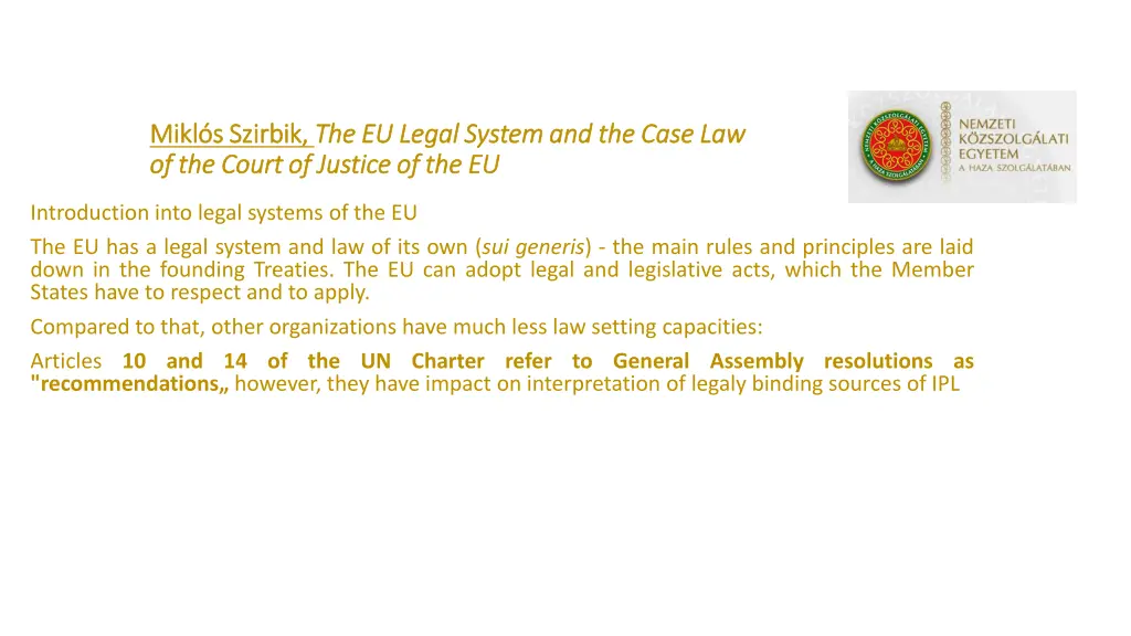 mikl s szirbik mikl s szirbik the eu legal system 1