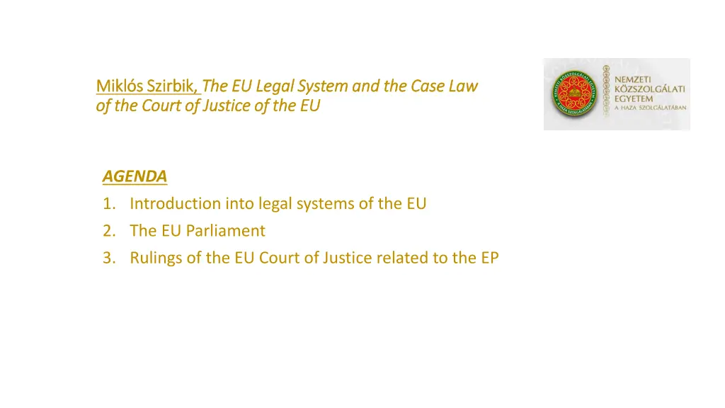 mikl s szirbik mikl s szirbik the eu legal system