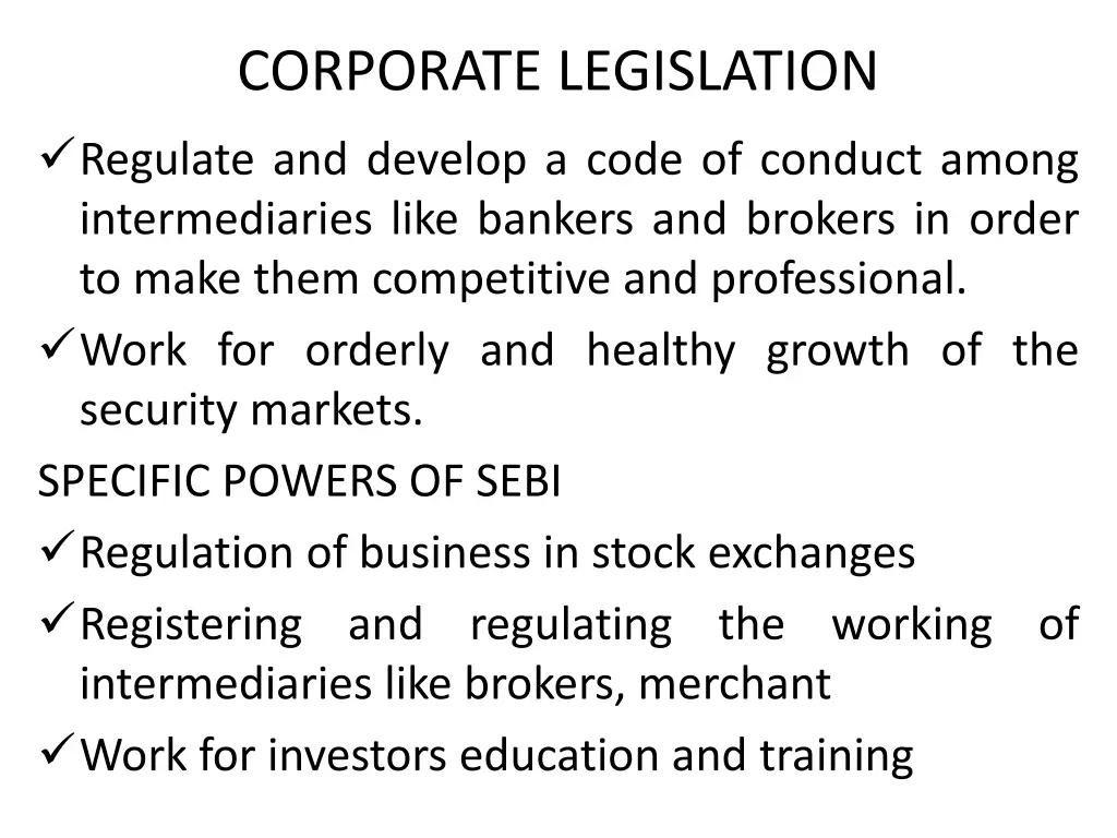 corporate legislation regulate and develop a code