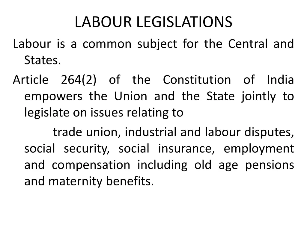 labour legislations labour is a common subject