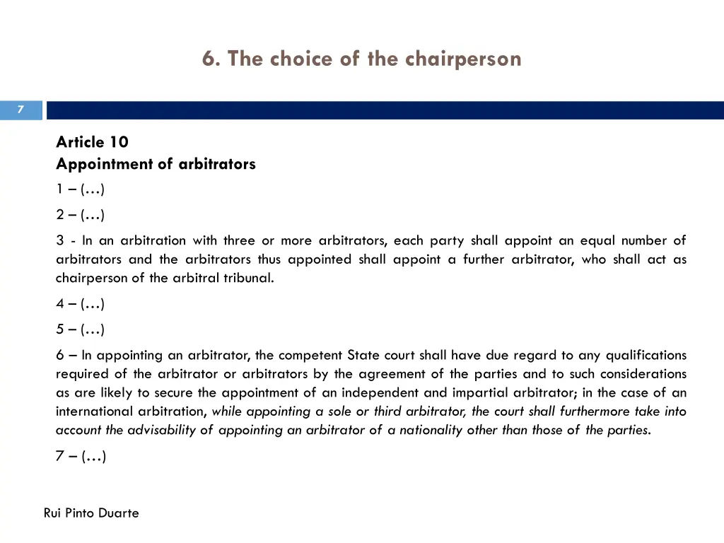 6 the choice of the chairperson