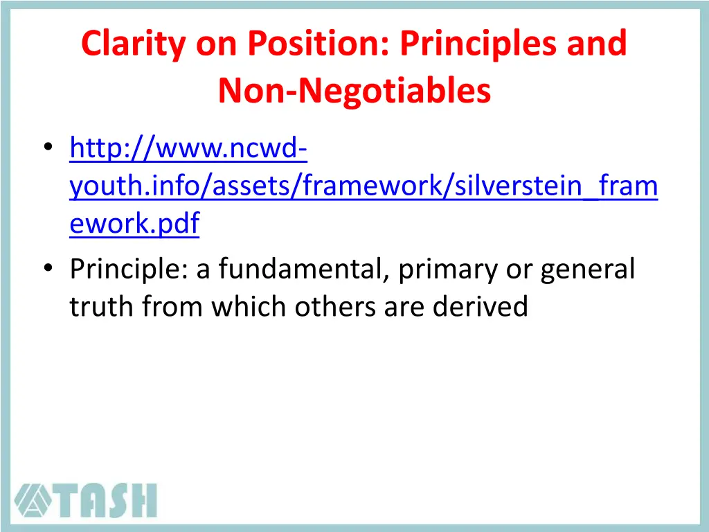 clarity on position principles and non negotiables