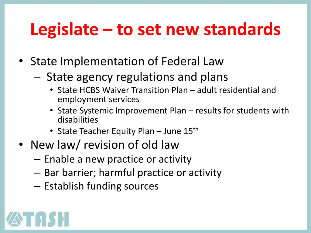 legislate to set new standards