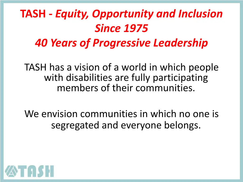 tash equity opportunity and inclusion since 1975