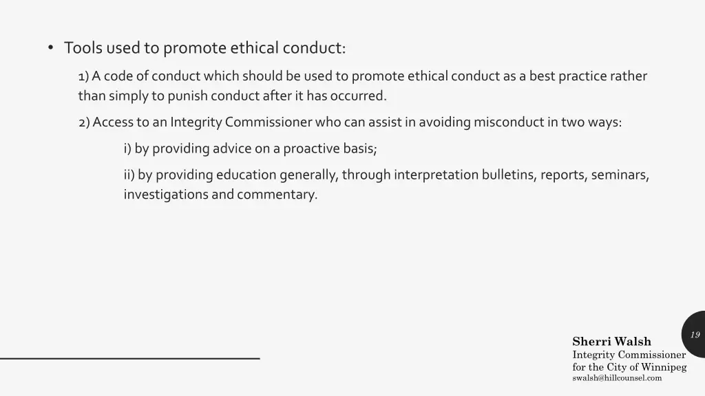 tools used to promote ethical conduct