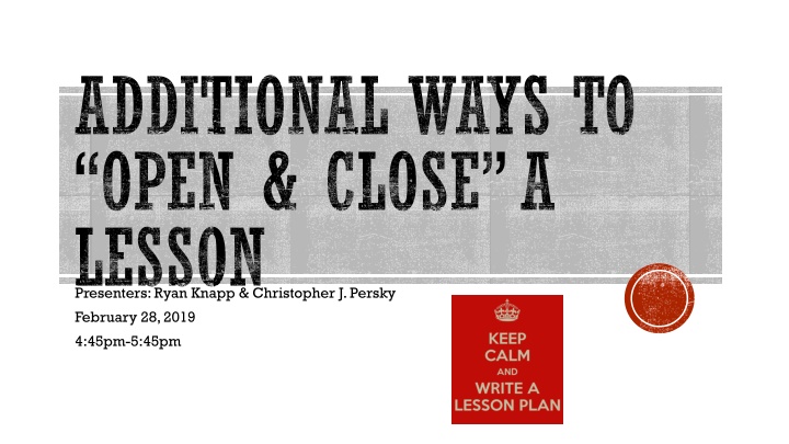 additional ways to open close a lesson presenters