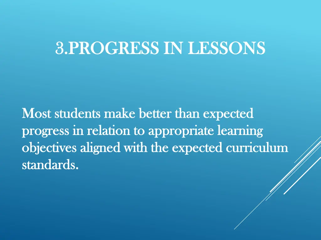 3 progress in lessons 3 progress in lessons