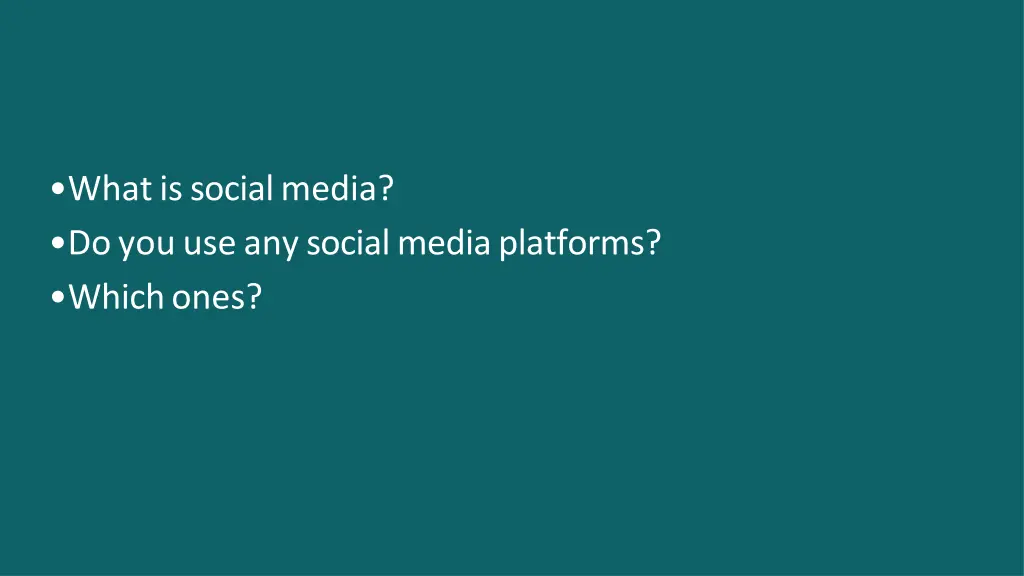 what is social media do you use any social media