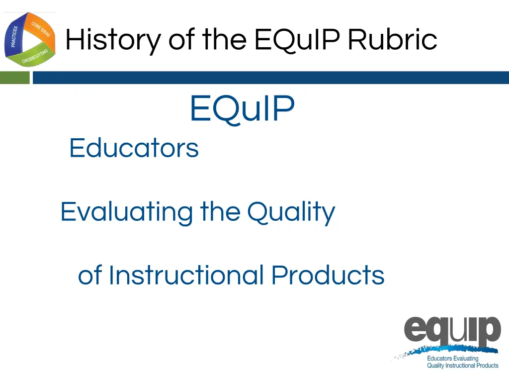 history of the equip rubric