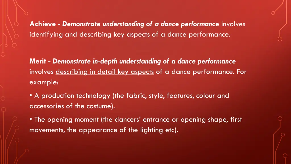 achieve demonstrate understanding of a dance