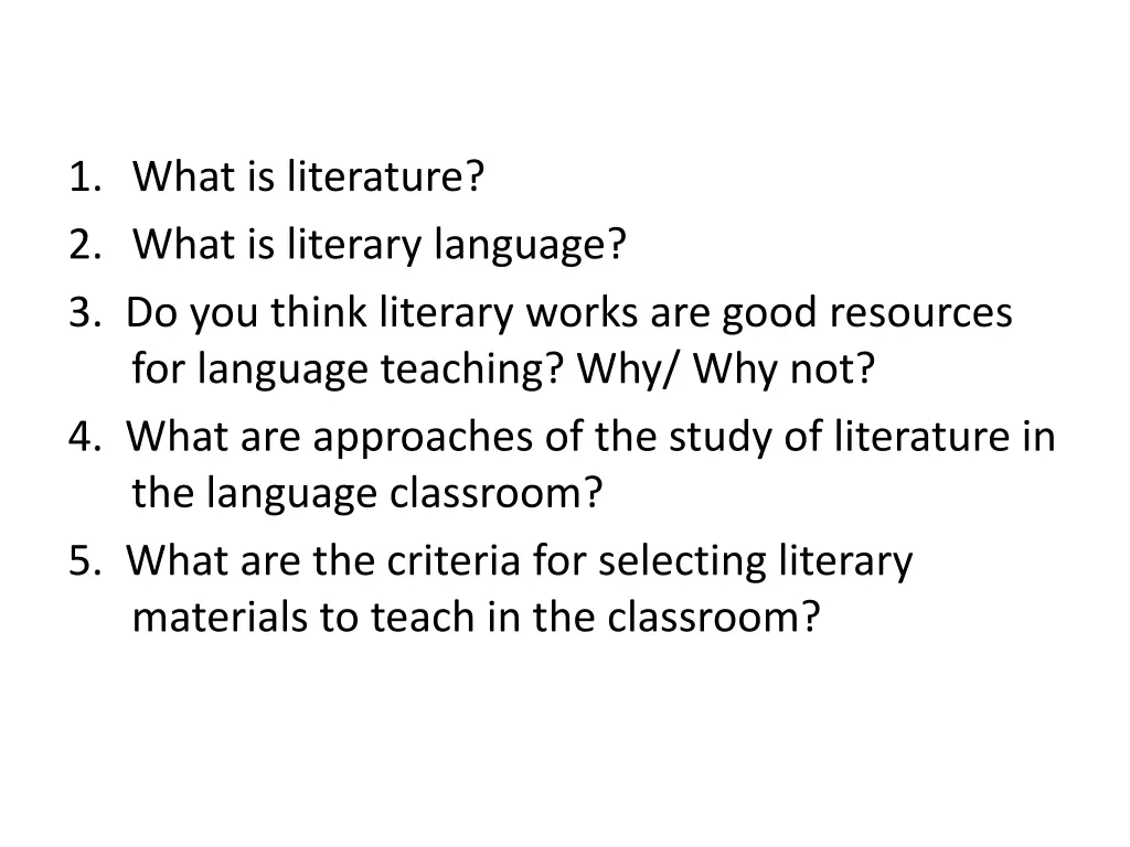 1 what is literature 2 what is literary language