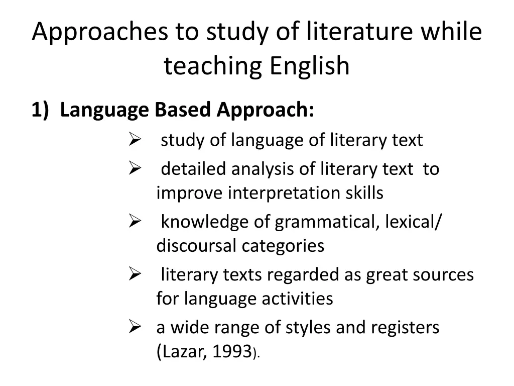 approaches to study of literature while teaching