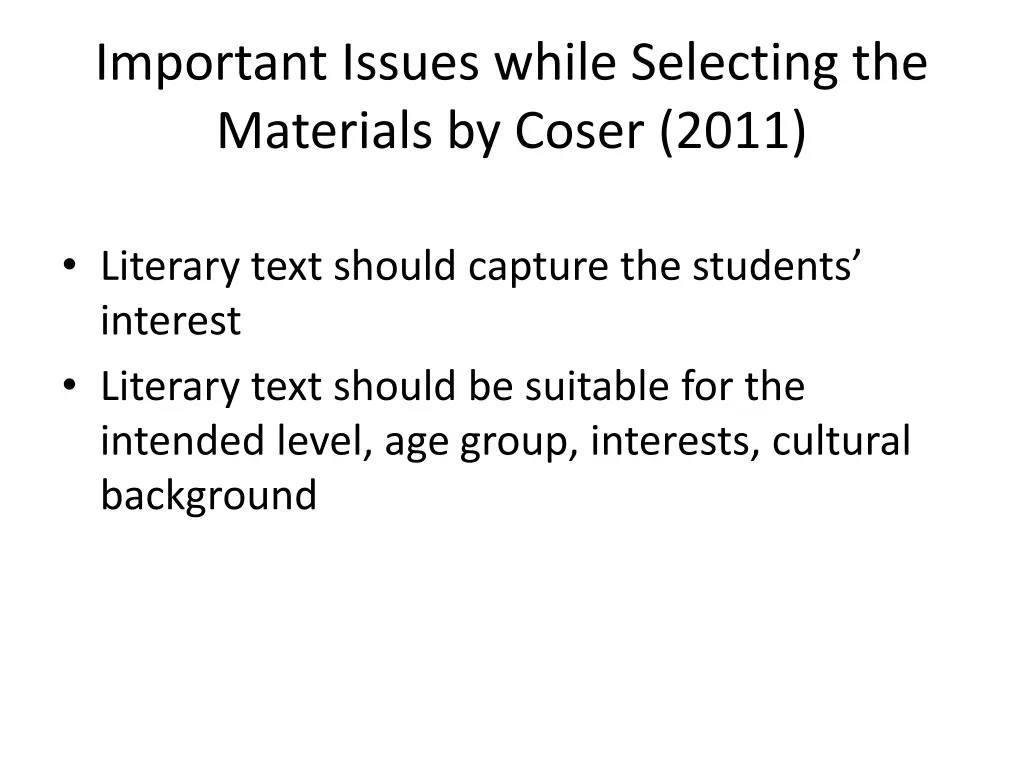 important issues while selecting the materials