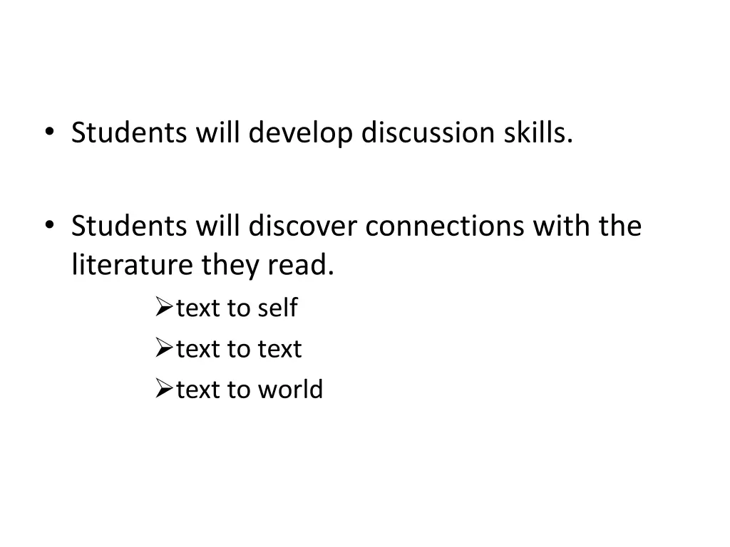 students will develop discussion skills